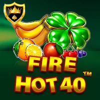 FIRE HOT 40